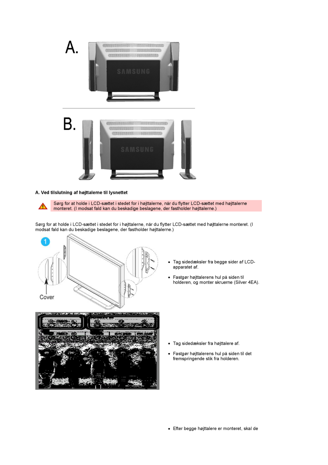 Samsung PO24FSSSS/EDC manual Ved tilslutning af højttalerne til lysnettet 