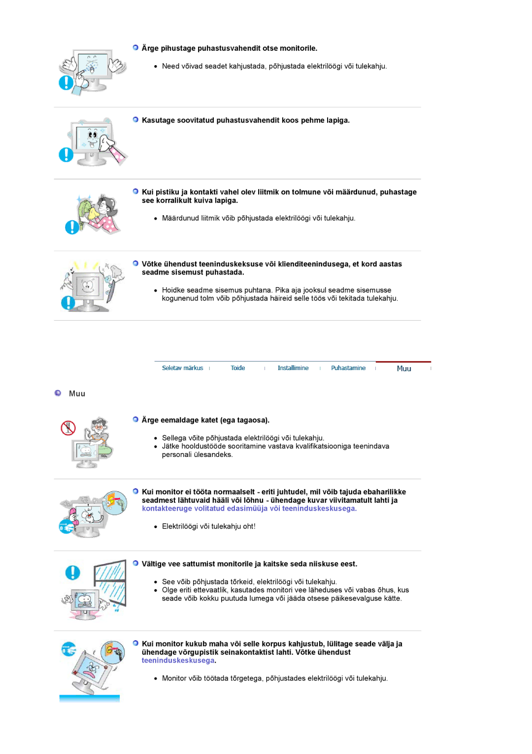 Samsung PO24FSSSS/EDC manual Muu, Ärge pihustage puhastusvahendit otse monitorile, Ärge eemaldage katet ega tagaosa 