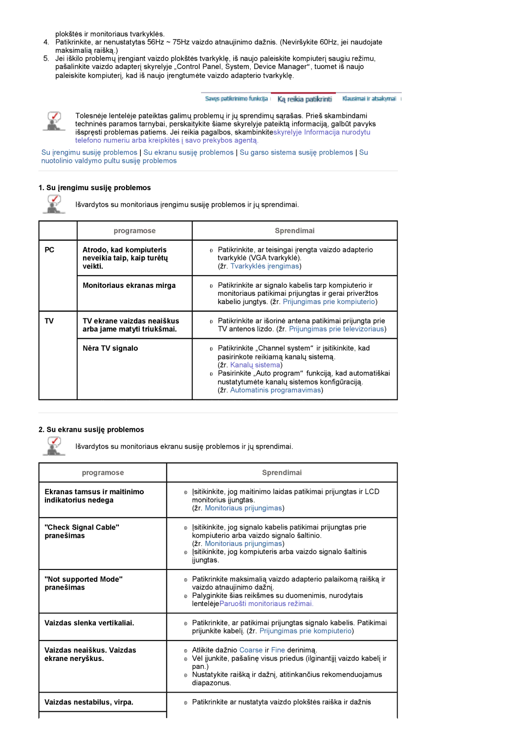 Samsung PO24FSSSS/EDC manual Su įrengimu susiję problemos, Veikti, Monitoriaus ekranas mirga, TV ekrane vaizdas neaiškus 