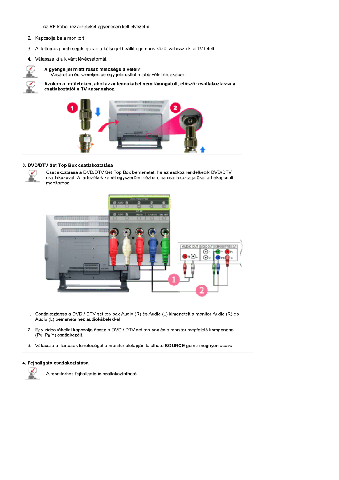 Samsung PO24FSSSS/EDC manual Gyenge jel miatt rossz minoségu a vétel?, Fejhallgató csatlakoztatása 