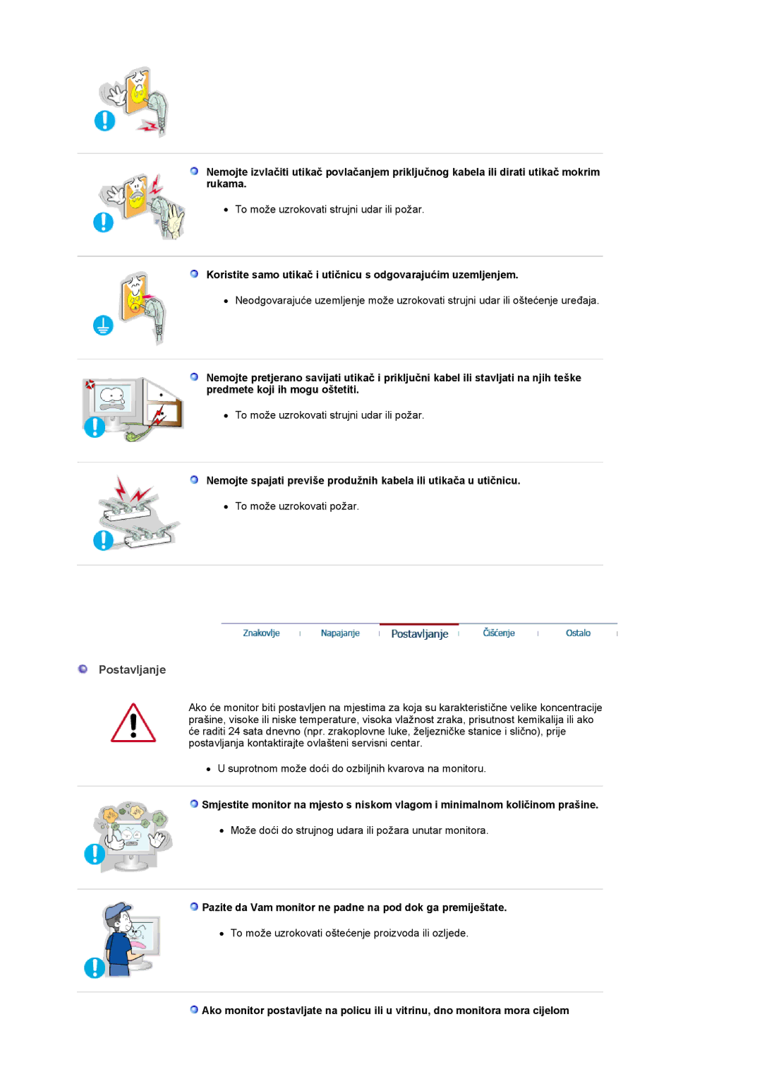 Samsung PO24FSSSS/EDC manual Postavljanje, Pazite da Vam monitor ne padne na pod dok ga premiještate 