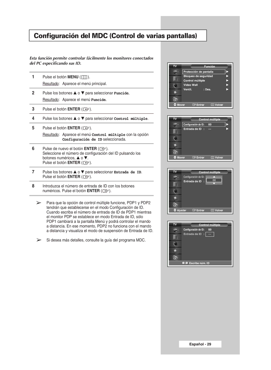 Samsung PPM42M5HSX/EDC, PPM42M5SSX/EDC, PPM50M5HSX/EDC, PPM63M5HSX/EDC Configuración del MDC Control de varias pantallas 