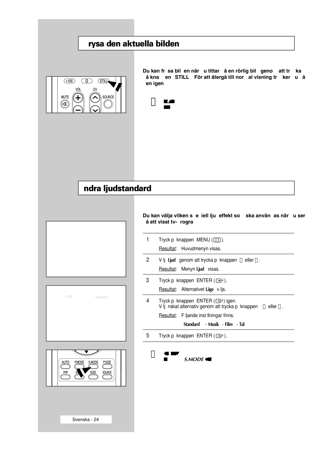 Samsung PPM42M5SSX/EDC, PPM42M5HSX/EDC manual Frysa den aktuella bilden, Ändra ljudstandard, Standard Musik Film Tal 