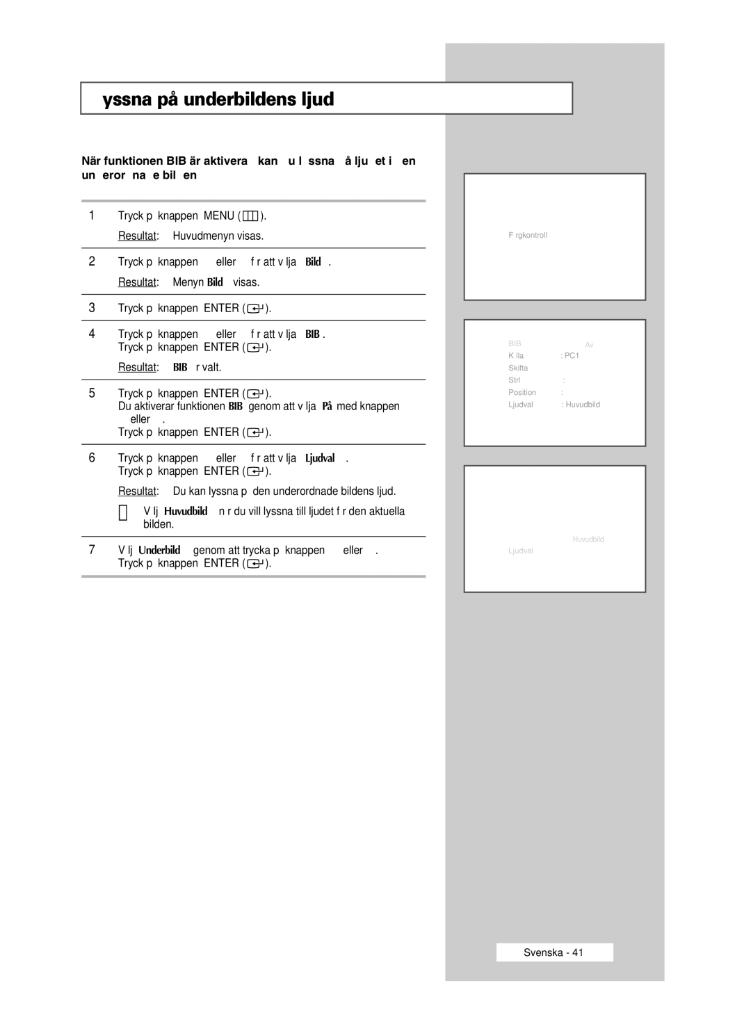 Samsung PPM42M5HSX/EDC, PPM42M5SSX/EDC, PPM50M5HSX/EDC, PPM63M5HSX/EDC manual Lyssna på underbildens ljud 