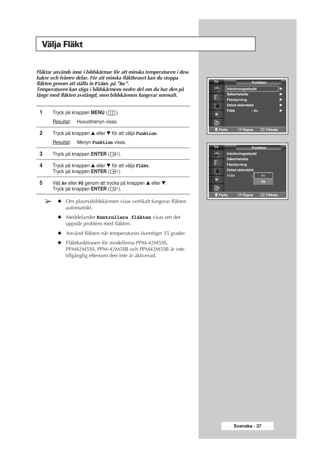 Samsung PPM42M5HSX/EDC manual Välja Fläkt, Om plasmabildskärmen visas vertikalt fungerar fläkten automatiskt, Svenska 