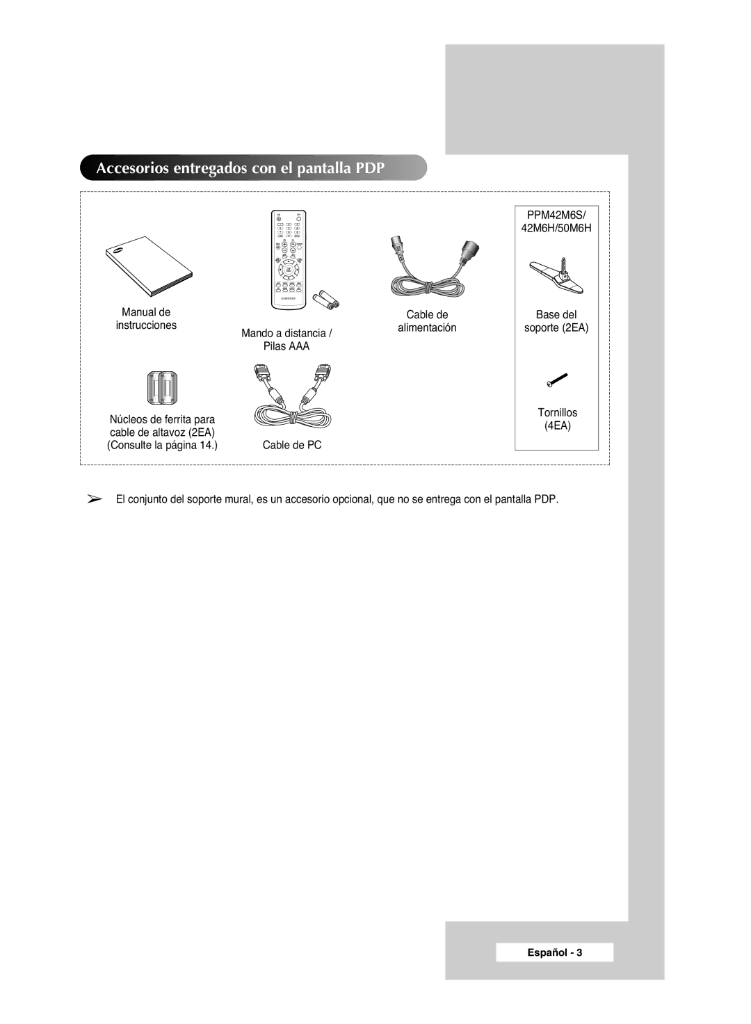 Samsung PPM42M6S, PPM42M6H, PPM63M6H, PPM50M6H manual Accesorios entregados con el pantalla PDP 