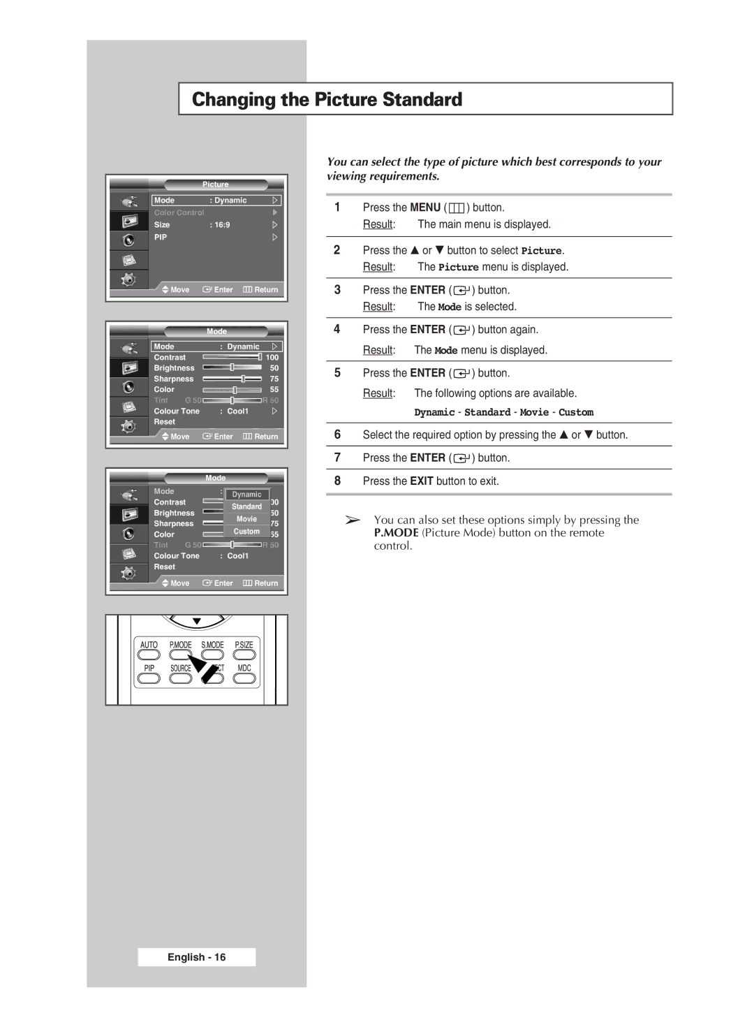 Samsung PPM42M6SSX/EDC manual Changing the Picture Standard, Dynamic Standard Movie Custom 