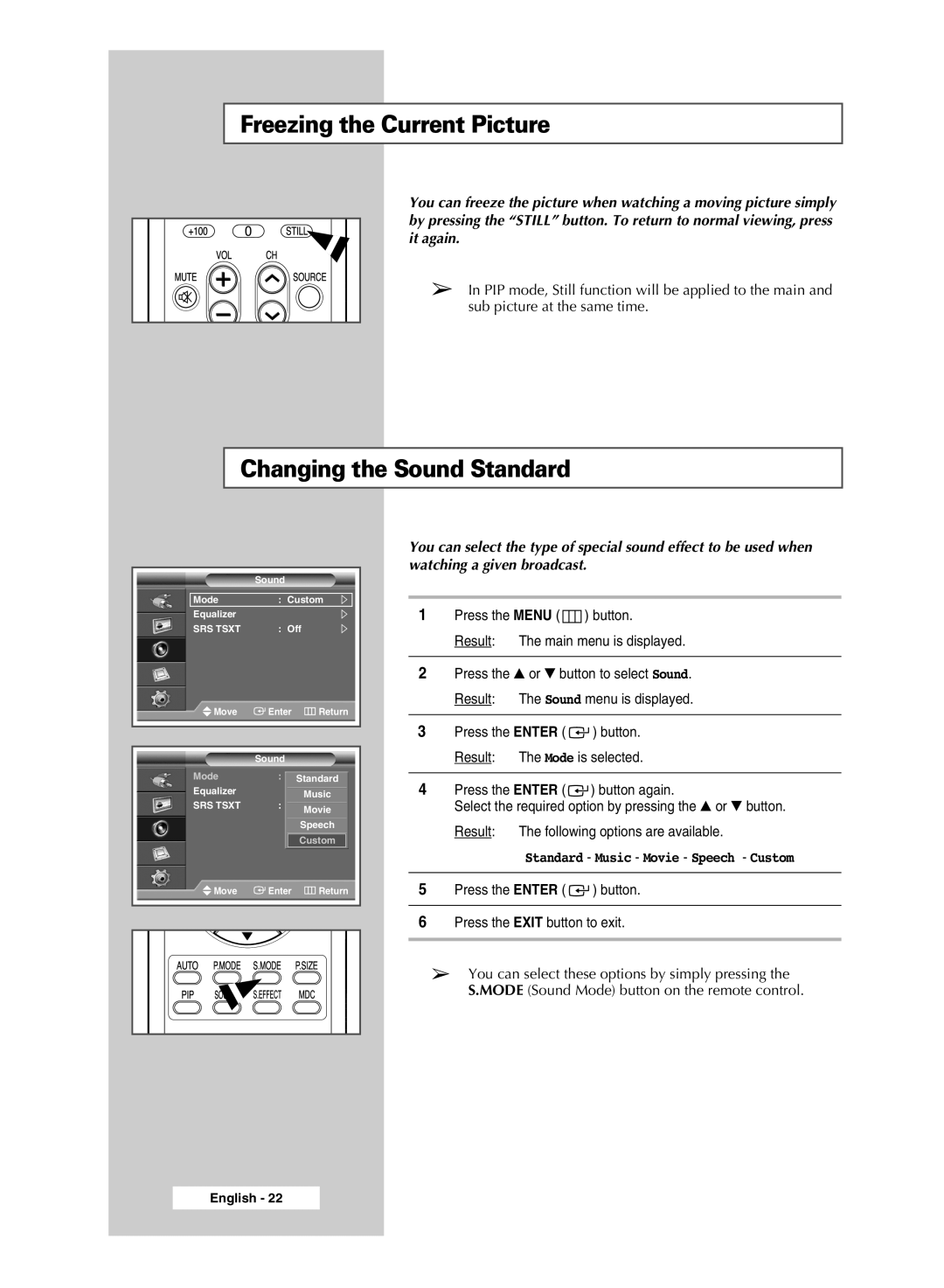 Samsung PPM42M6SSX/EDC manual Freezing the Current Picture, Changing the Sound Standard, Standard Music Movie Speech Custom 