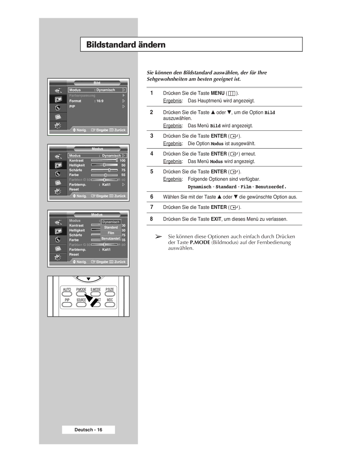 Samsung PPM42M6SSX/EDC manual Bildstandard ändern, Dynamisch Standard Film Benutzerdef 