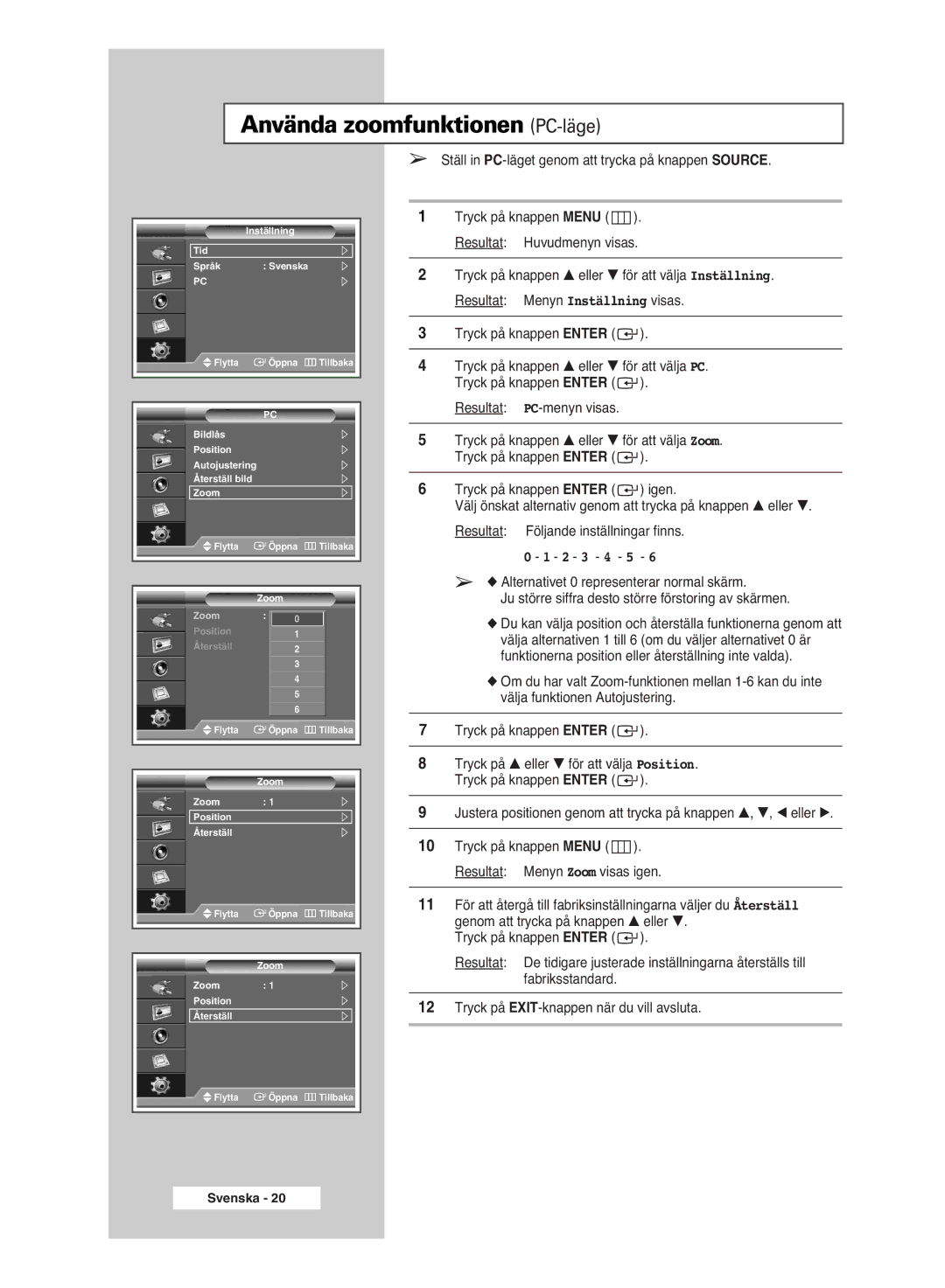 Samsung PPM42M6SSX/EDC manual Använda zoomfunktionen PC-läge, 2 3 4 5 