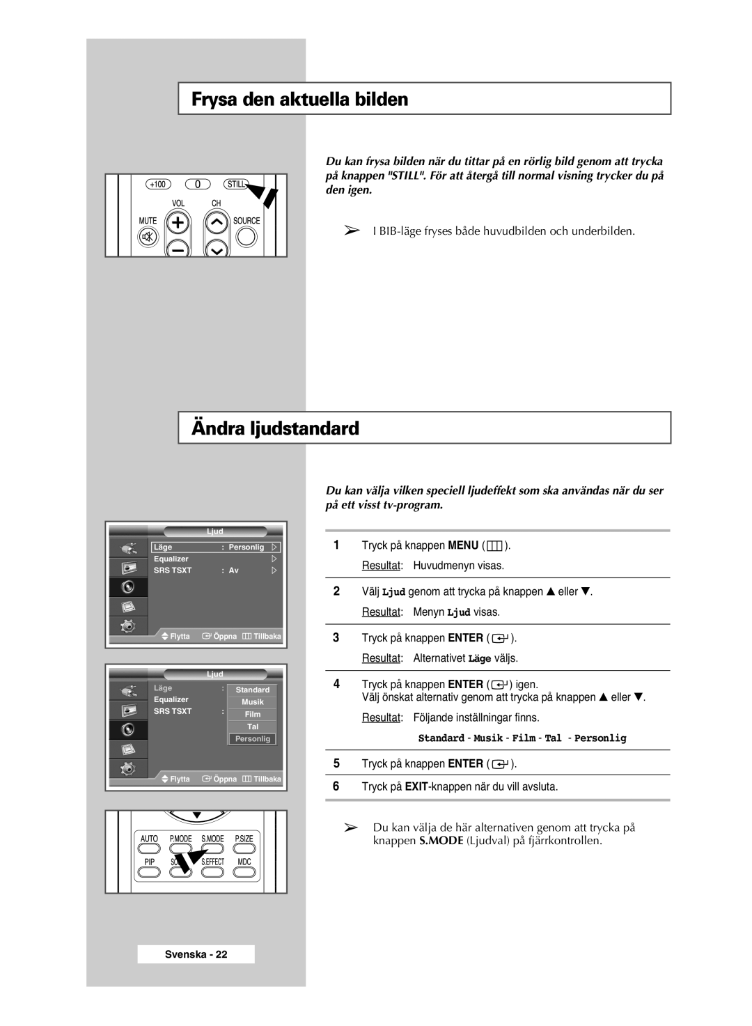 Samsung PPM42M6SSX/EDC manual Frysa den aktuella bilden, Ändra ljudstandard, Standard Musik Film Tal Personlig 