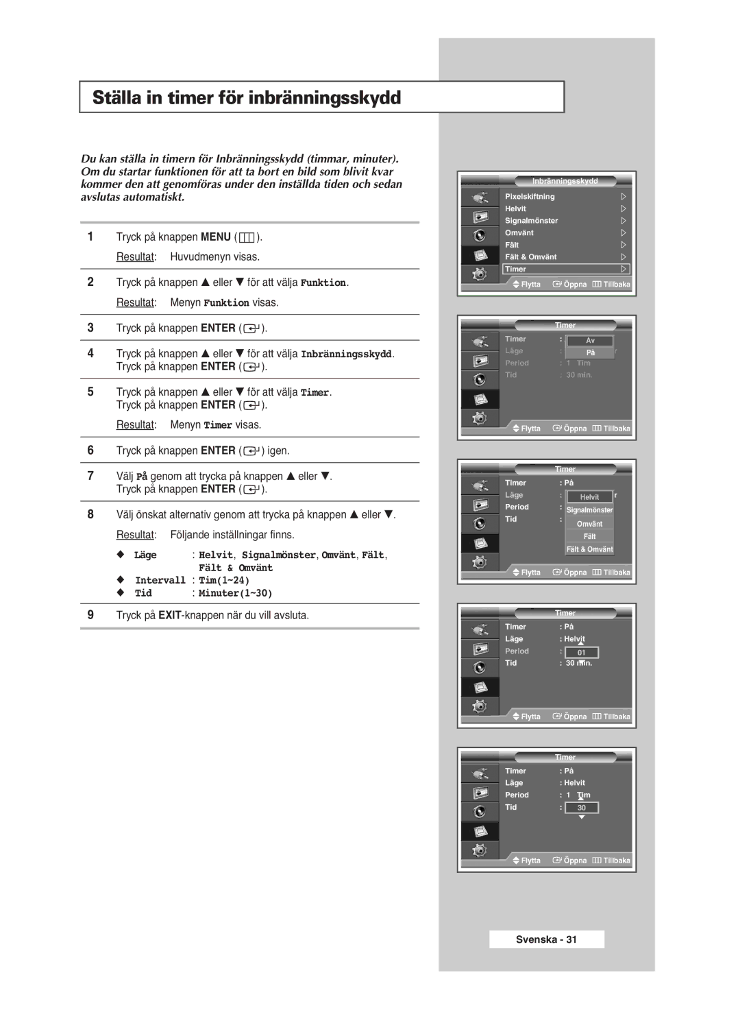 Samsung PPM42M6SSX/EDC manual Ställa in timer för inbränningsskydd 