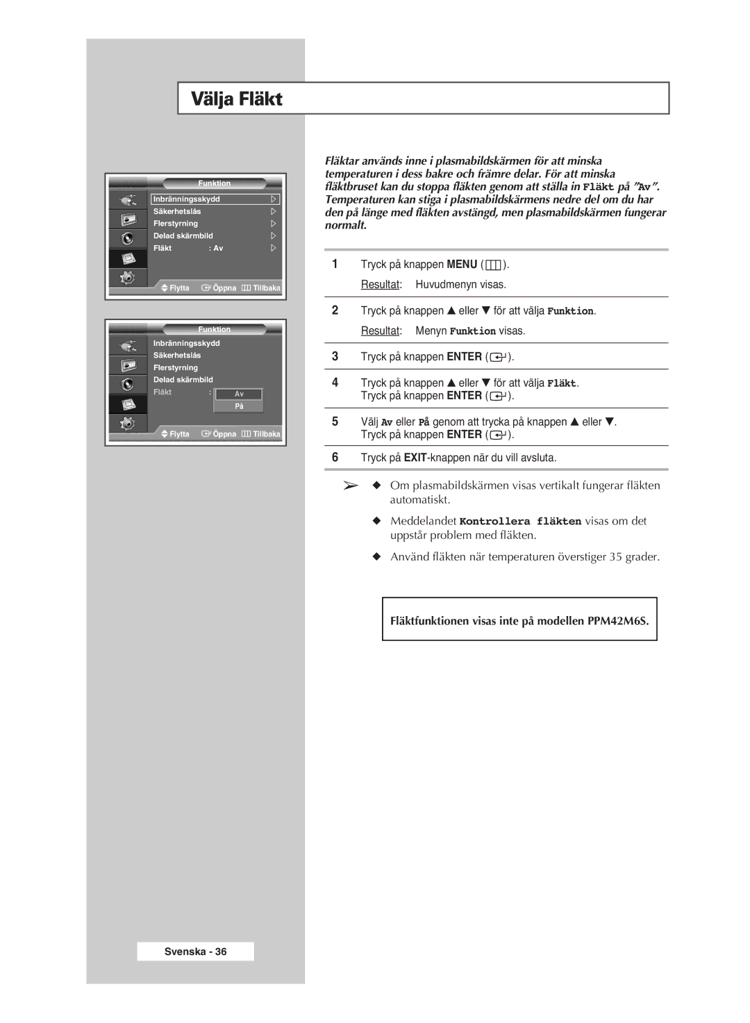 Samsung PPM42M6SSX/EDC manual Välja Fläkt 