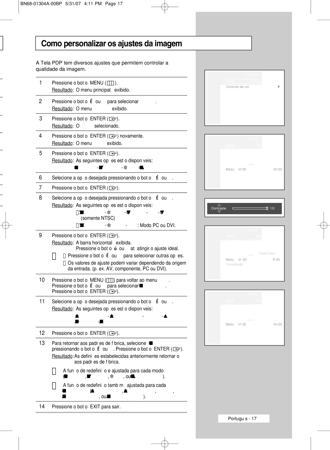 Samsung PPM50M7HBX/XSA manual Como personalizar os ajustes da imagem, Contraste Brilho Nitidez Cor Matiz, Somente Ntsc 