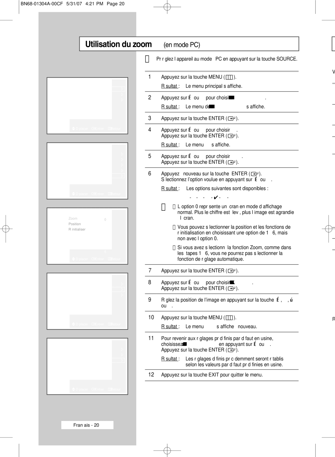 Samsung PPM50M7HBX/XSA, PPM42M7HBX/XSA, PPM42M7HSX/XBG manual Utilisation du zoom en mode PC, Résultat Le menu PC s’affiche 