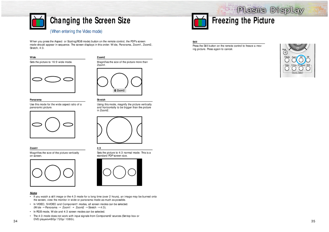 Samsung PPM42S2 manual Changing the Screen Size, Freezing the Picture, When entering the Video mode 