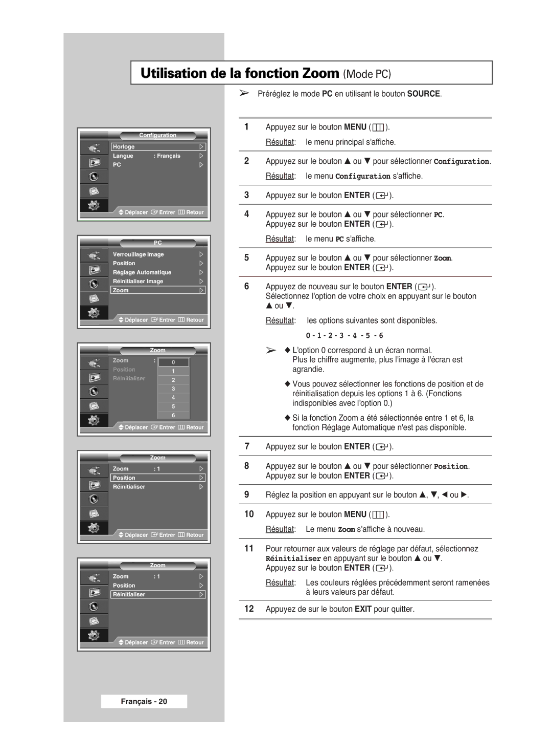 Samsung PPM50M6HSX/EDC, PPM63M6HSX/EDC, PPM42M6HSX/EDC manual Utilisation de la fonction Zoom Mode PC, 2 3 4 5 