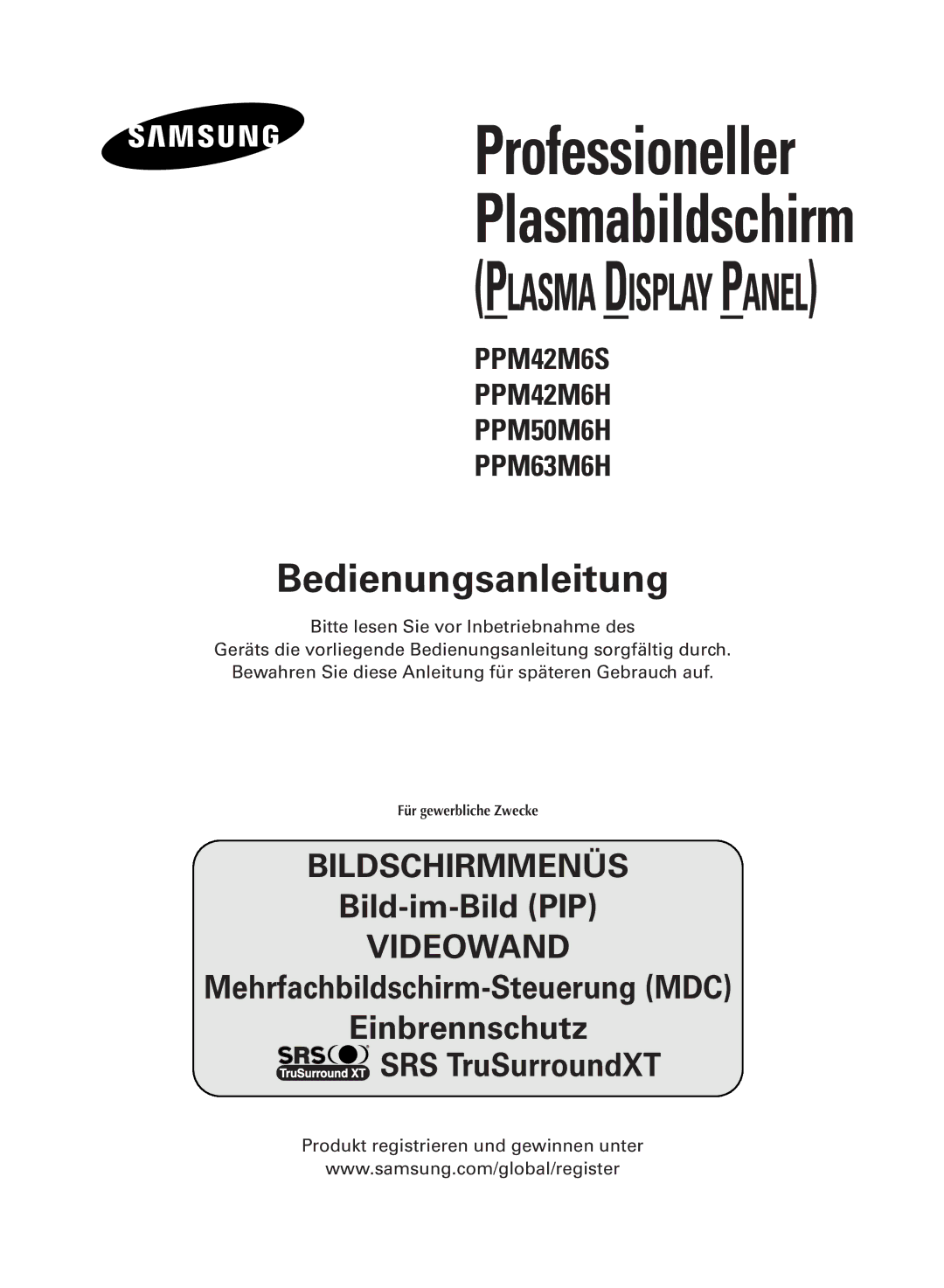 Samsung PPM42M6HSX/EDC, PPM63M6HSX/EDC, PPM50M6HSX/EDC manual Plasmabildschirm, Für gewerbliche Zwecke 