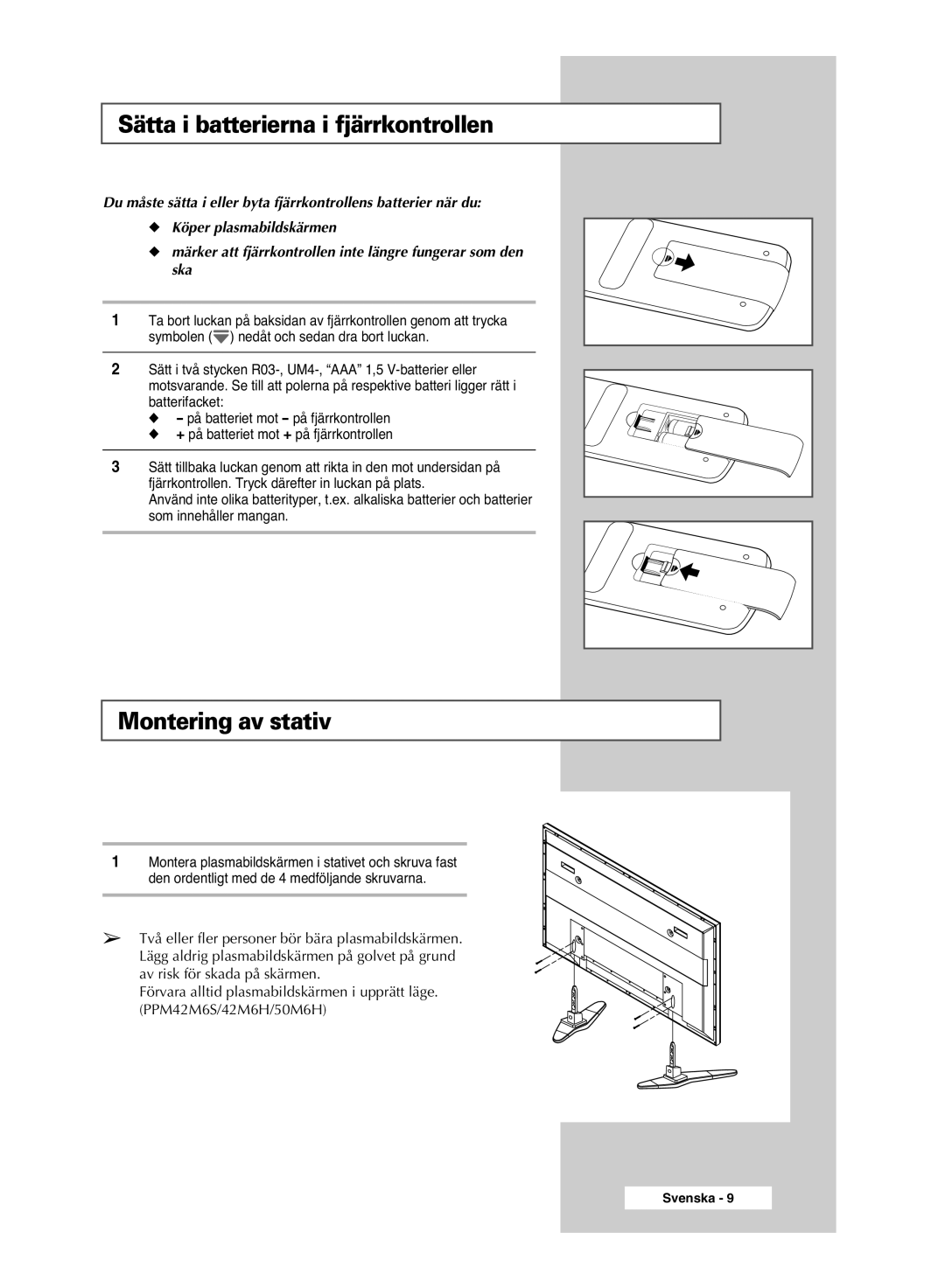 Samsung PPM63M6HSX/EDC, PPM42M6HSX/EDC, PPM50M6HSX/EDC manual Sätta i batterierna i fjärrkontrollen, Montering av stativ 