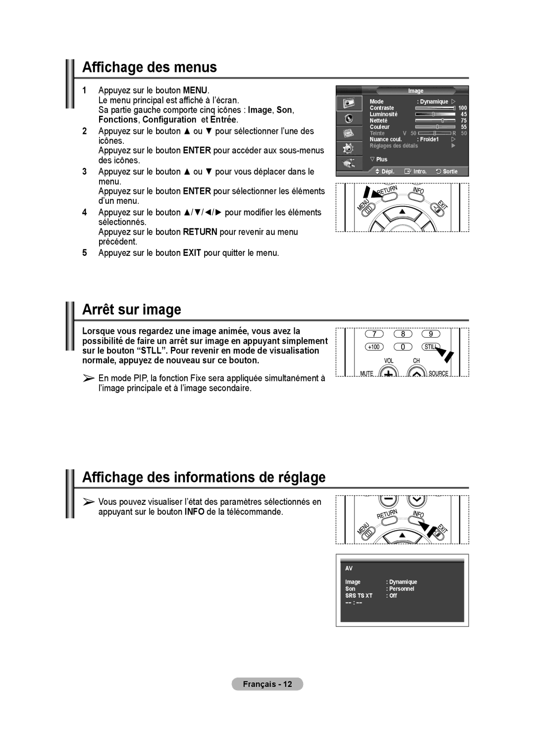 Samsung PPM63M7FSX/EDC manual Affichage des menus, Arrêt sur image, Affichage des informations de réglage 