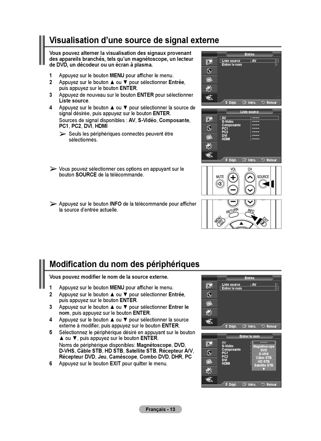 Samsung PPM63M7FSX/EDC manual Visualisation d’une source de signal externe, Modification du nom des périphériques 