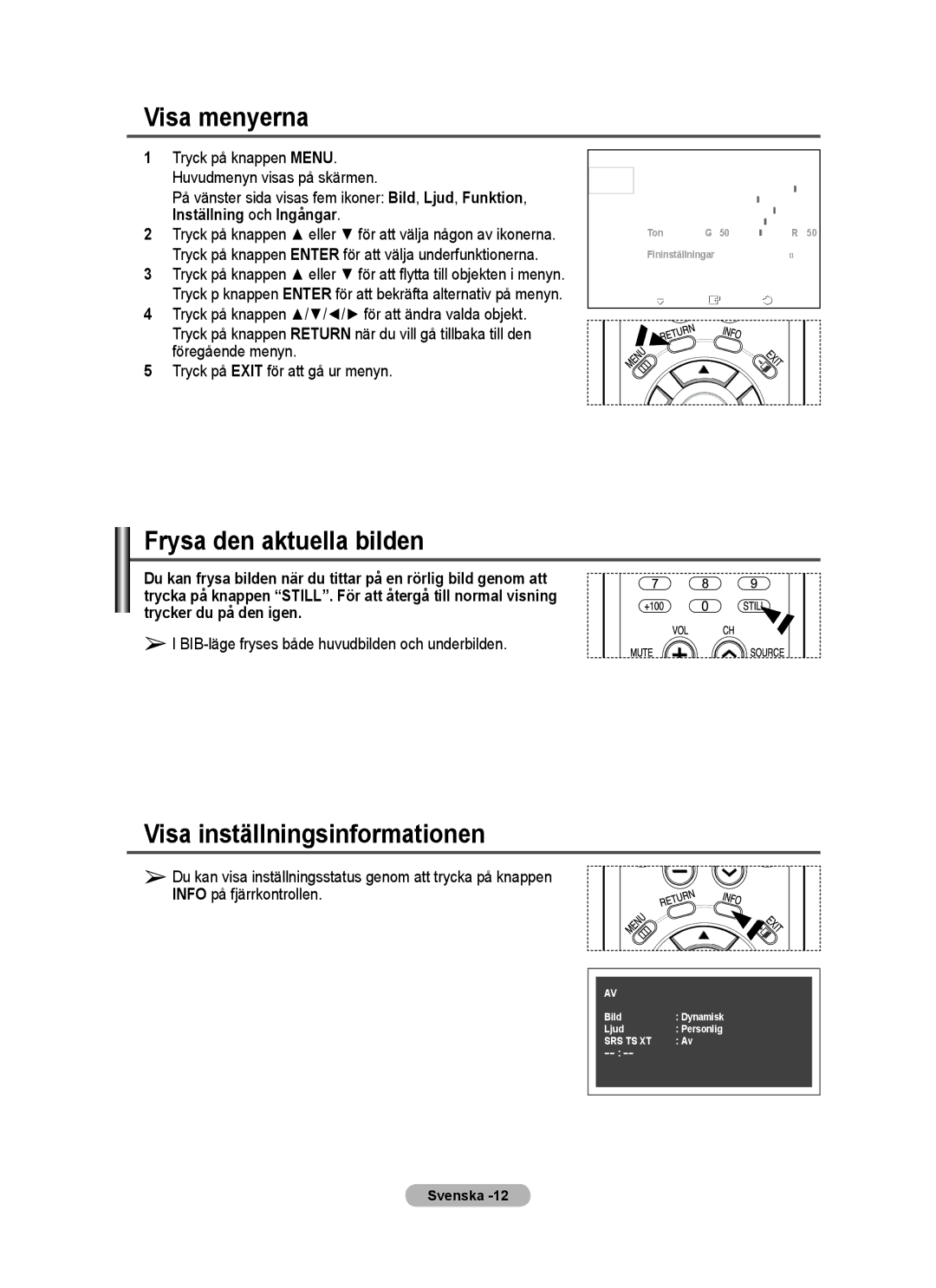 Samsung PPM63M7FSX/EDC manual Visa menyerna, Frysa den aktuella bilden, Visa inställningsinformationen 