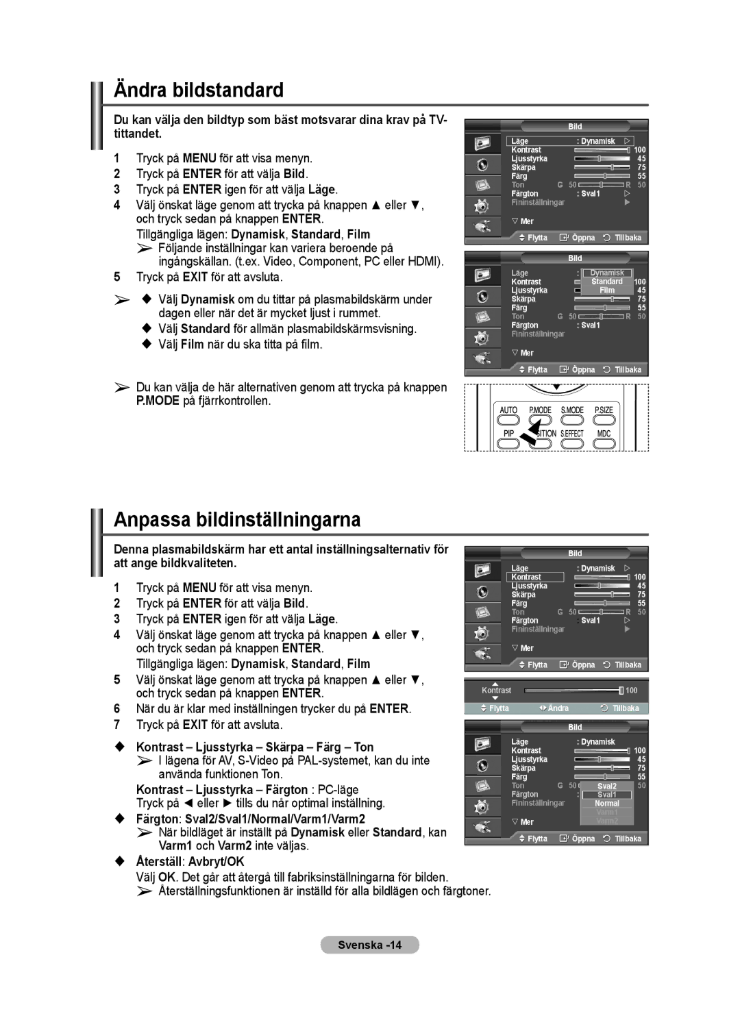 Samsung PPM63M7FSX/EDC manual Ändra bildstandard, Anpassa bildinställningarna 