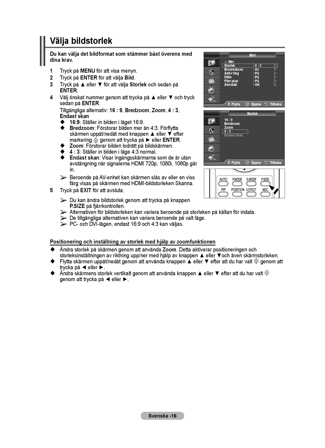 Samsung PPM63M7FSX/EDC manual Välja bildstorlek, Dina krav, Tryck på eller för att välja Storlek och sedan på, Endast skan 