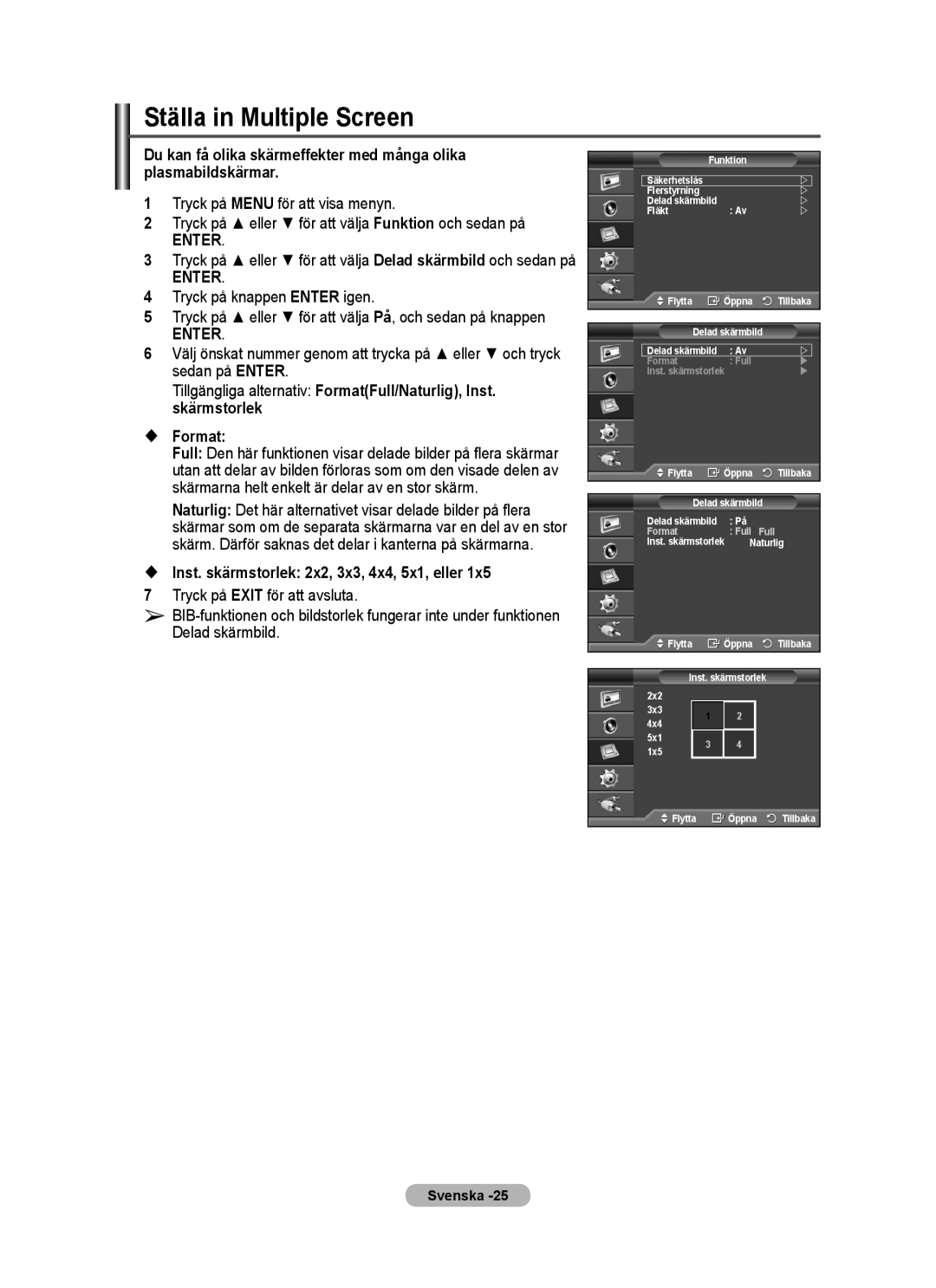 Samsung PPM63M7FSX/EDC manual Ställa in Multiple Screen, Tryck på knappen Enter igen,  Format 