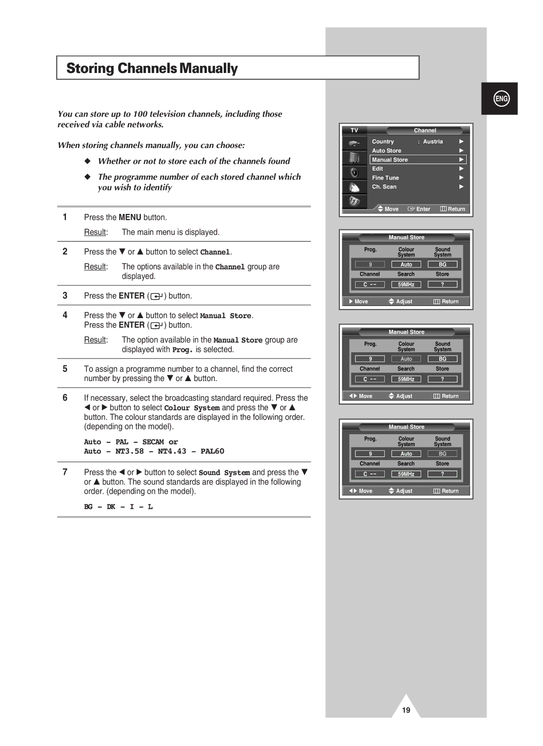 Samsung PS-37S4A Storing ChannelsManually, You wish to identify, Auto PAL Secam or, Auto NT3.58 NT4.43 PAL60, Bg Dk I L 