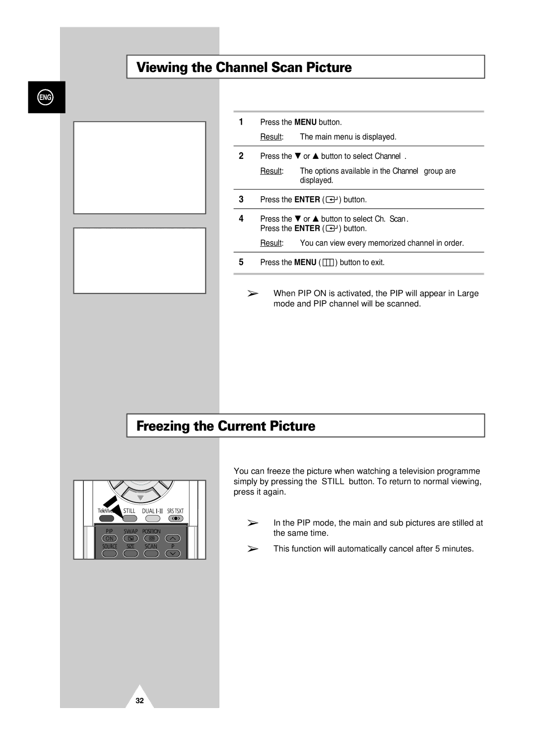 Samsung PS-37S4A manual Viewing the Channel Scan Picture, Freezing the Current Picture, Result Main menu is displayed 