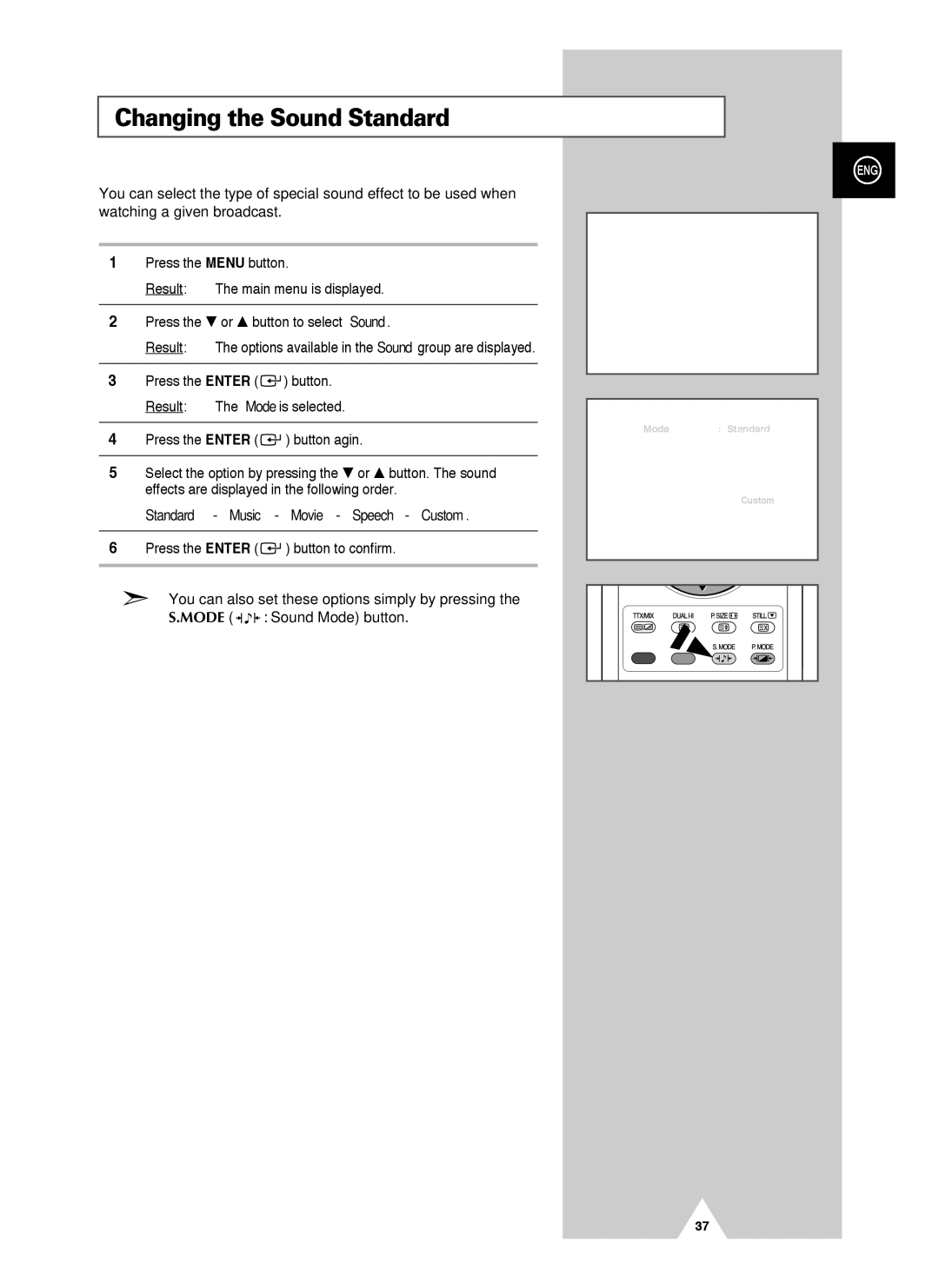 Samsung PS-42V4S manual Changing the Sound Standard, Standard Music Movie Speech Custom 