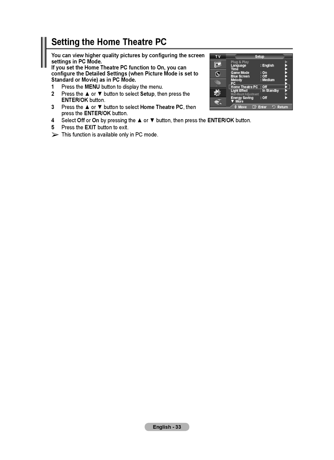 Samsung PS-42E97HD, PS-50C77HD manual Setting the Home Theatre PC, Settings in PC Mode, Standard or Movie as in PC Mode 