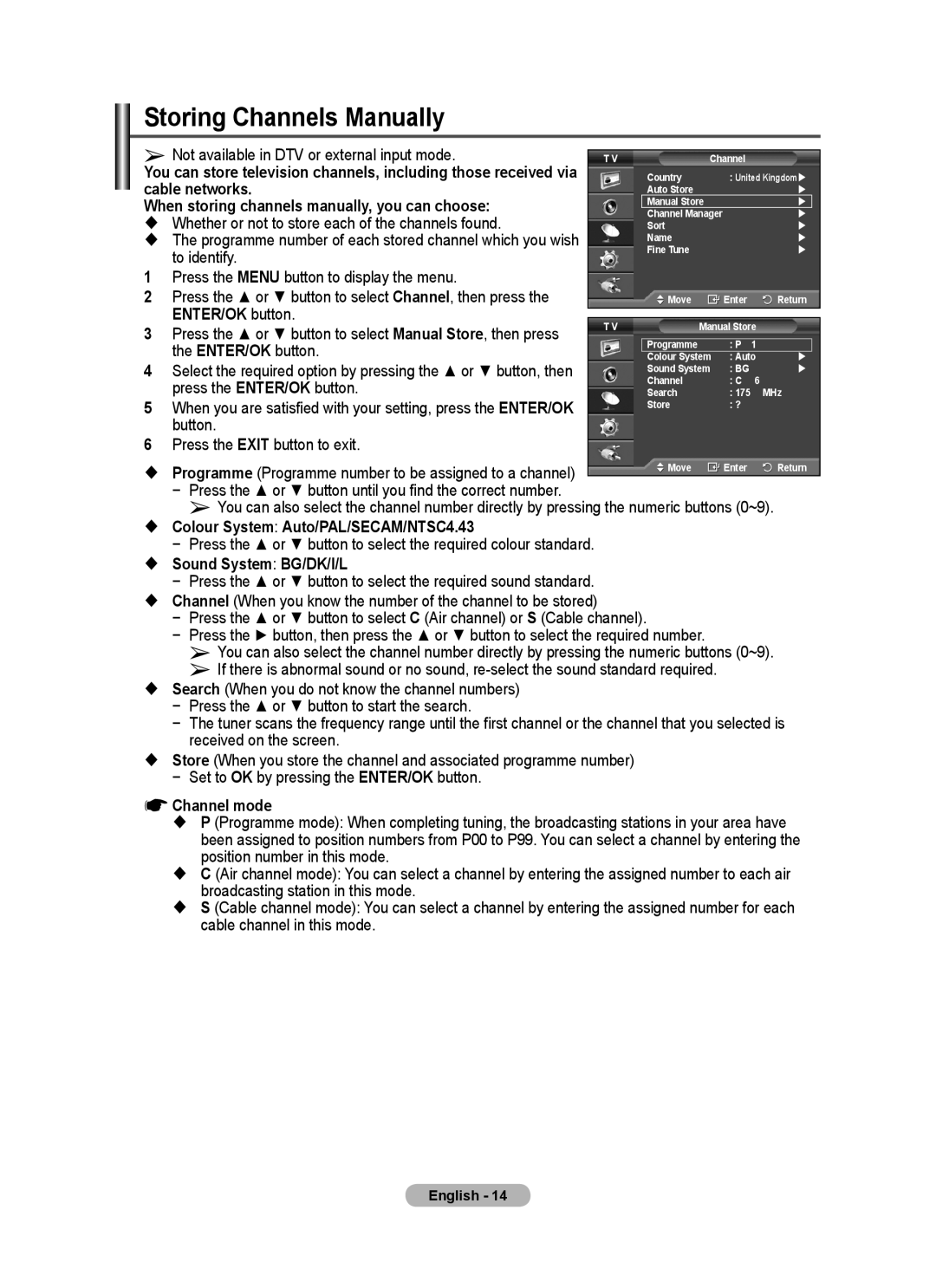 Samsung PS-50C67HD manual Storing Channels Manually,  Colour System Auto/PAL/SECAM/NTSC4.43,  Sound System BG/DK/I/L 
