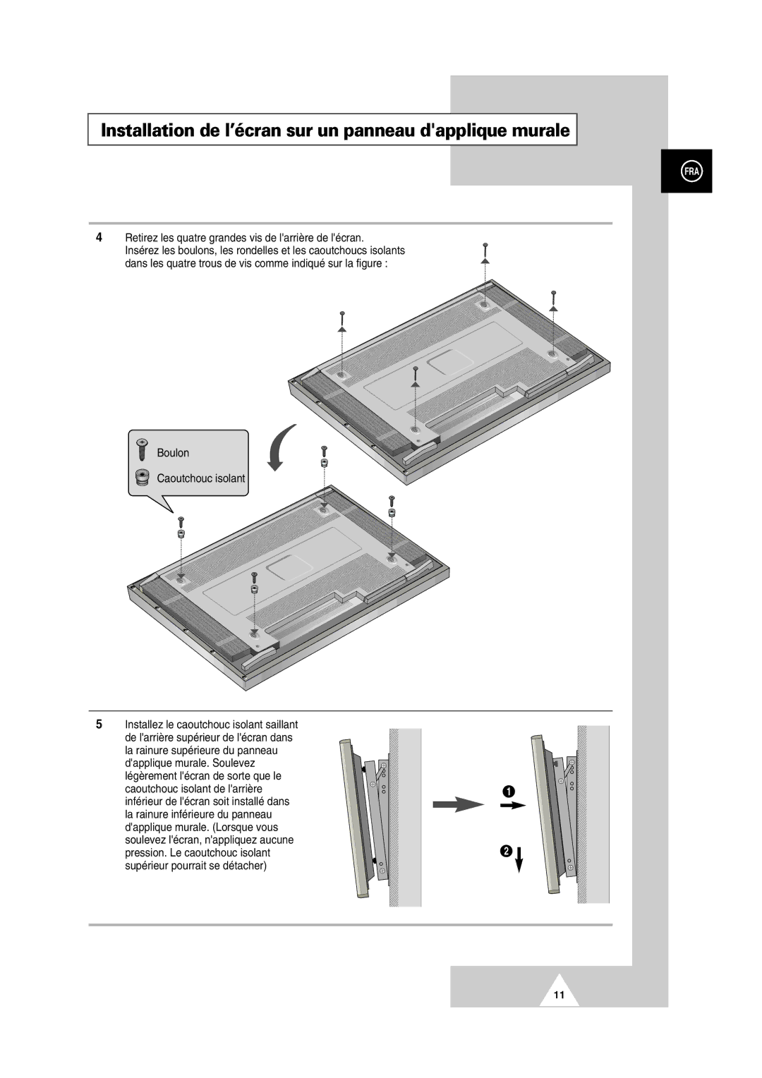 Samsung PS-50P2HT manual Retirez les quatre grandes vis de larrière de lécran, Boulon Caoutchouc isolant 