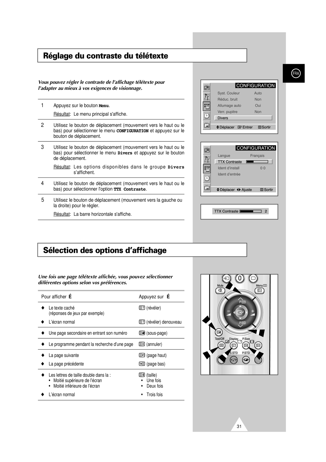 Samsung PS-50P2HT manual Réglage du contraste du télétexte, Sélection des options d’affichage, Pour afficher… Appuyez sur … 