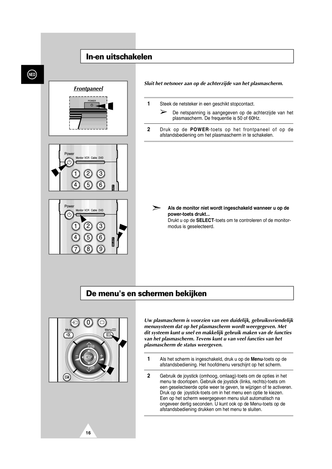 Samsung PS-50P2HT manual In-en uitschakelen, De menus en schermen bekijken, Steek de netsteker in een geschikt stopcontact 