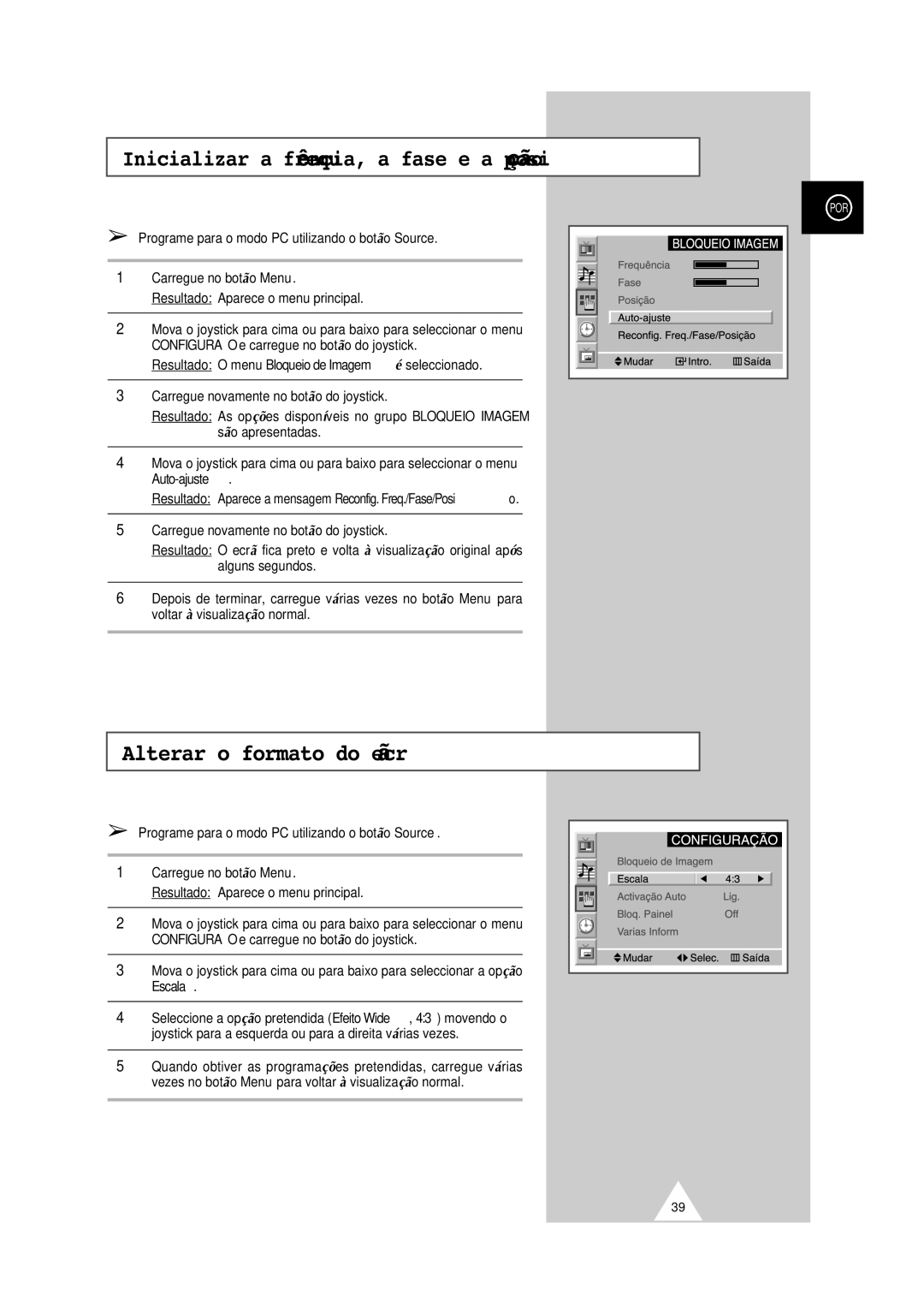 Samsung PS-50P2HT manual Alterar o formato do ecrã, Inicializar a frequência, a fase e a posição, Escala 