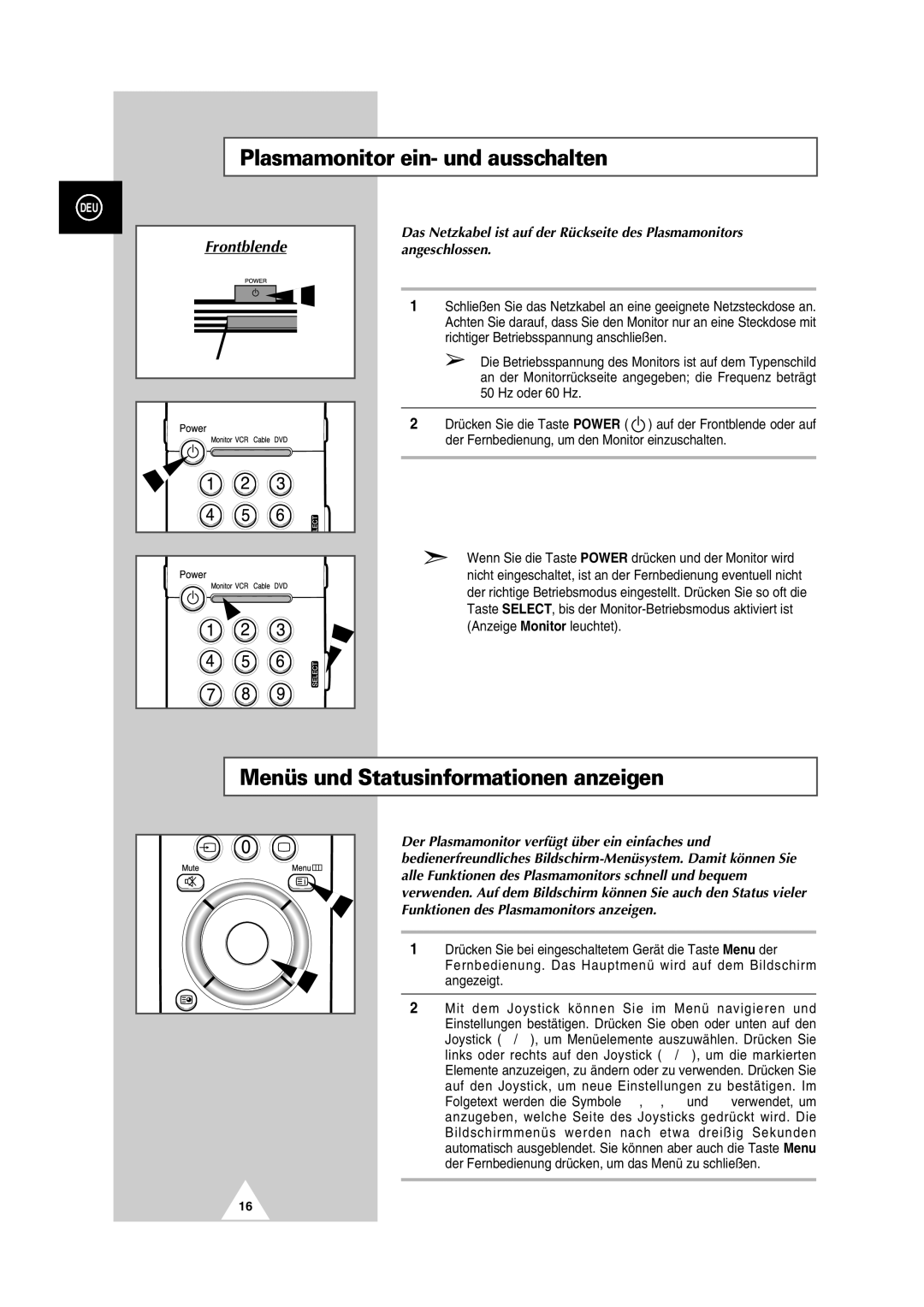 Samsung PS-50P2HT manual Plasmamonitor ein- und ausschalten, Menüs und Statusinformationen anzeigen, Angeschlossen 