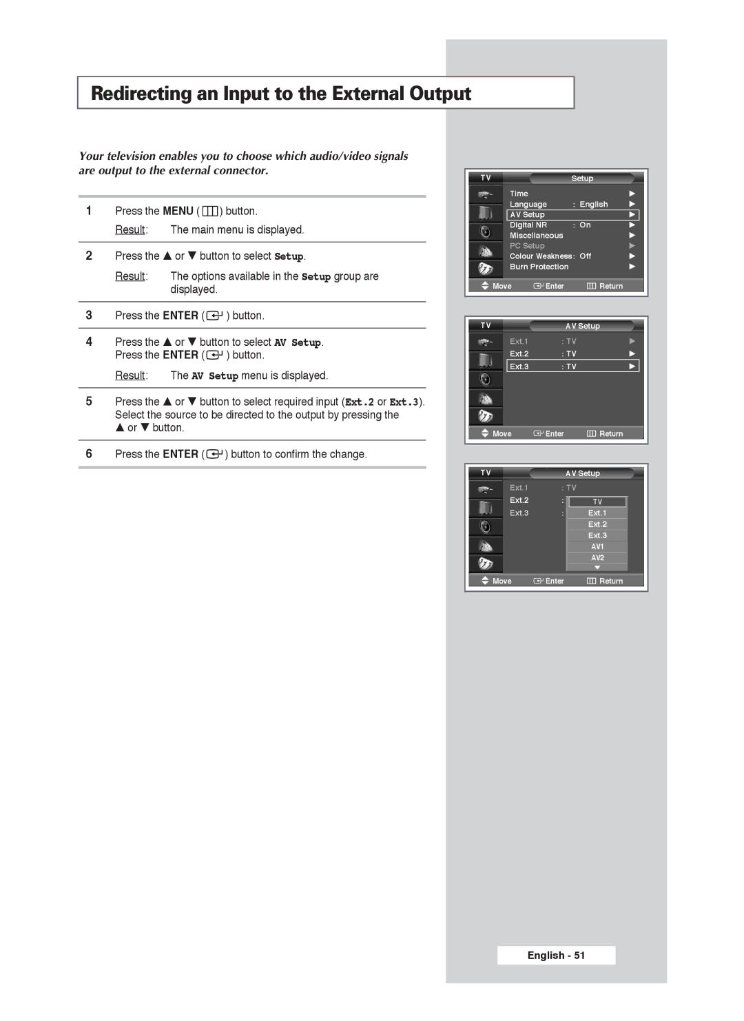 Samsung PS-50P4H1 Redirecting an Input to the External Output, … or † button Press the Enter button to confirm the change 