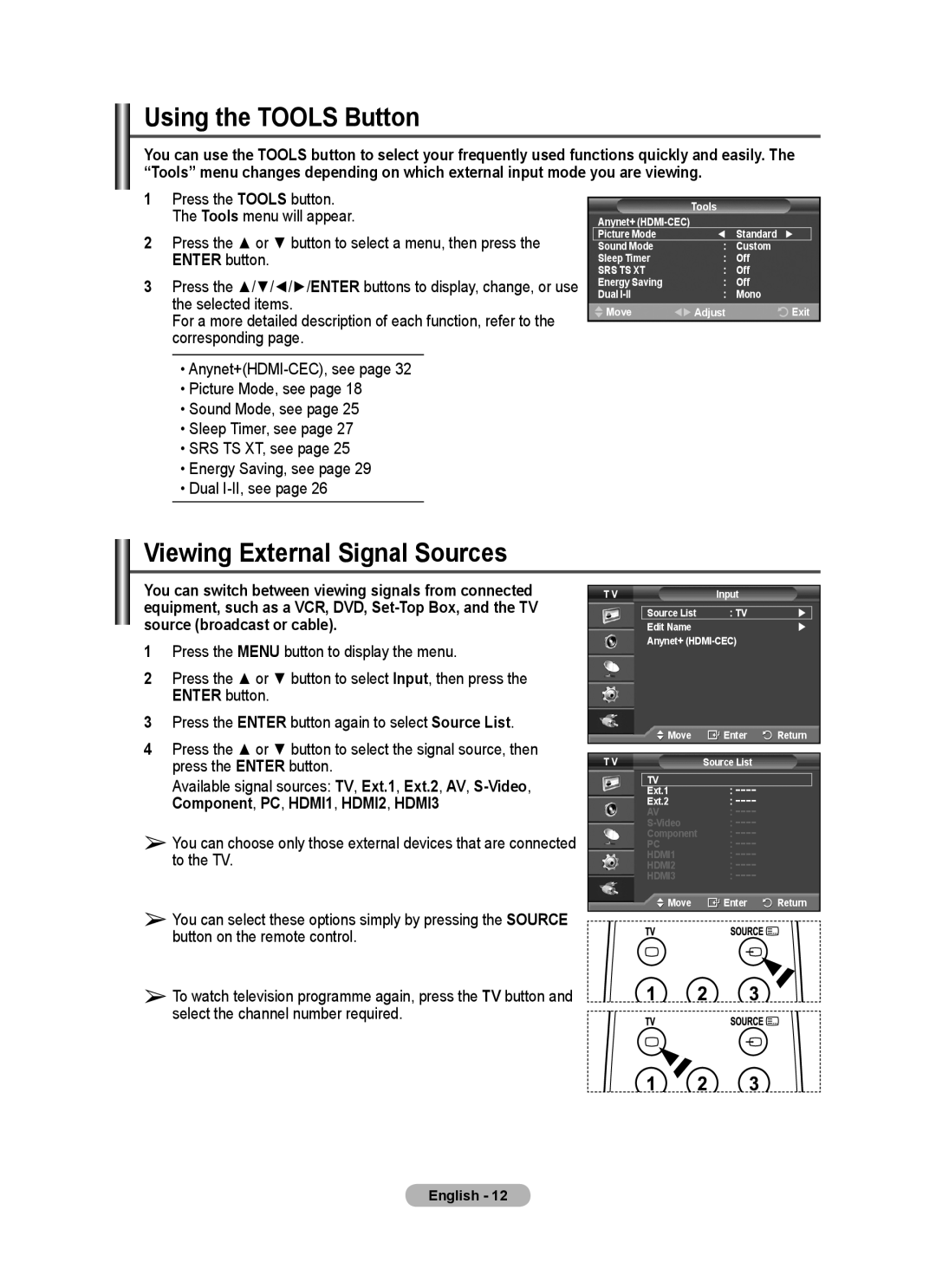 Samsung PS50A40 Using the Tools Button, Viewing External Signal Sources, Press the or button to select a menu, then press 