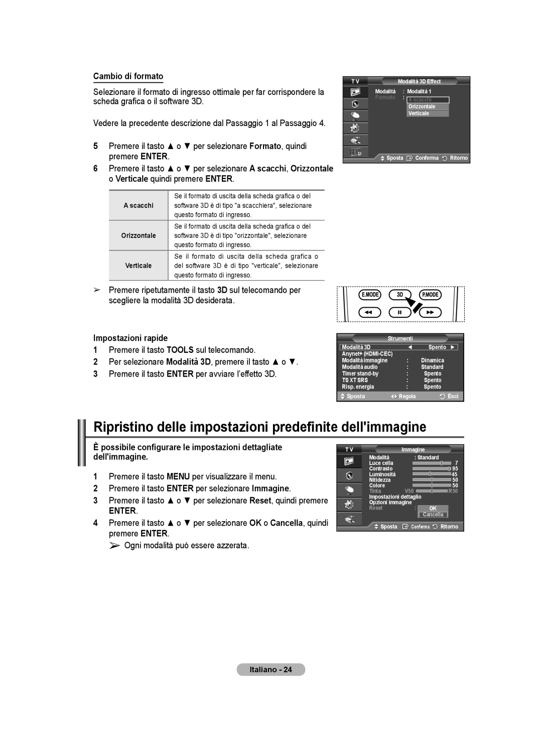 Samsung PS50A40 user manual Ripristino delle impostazioni predefinite dellimmagine, Cambio di formato, Scacchi 