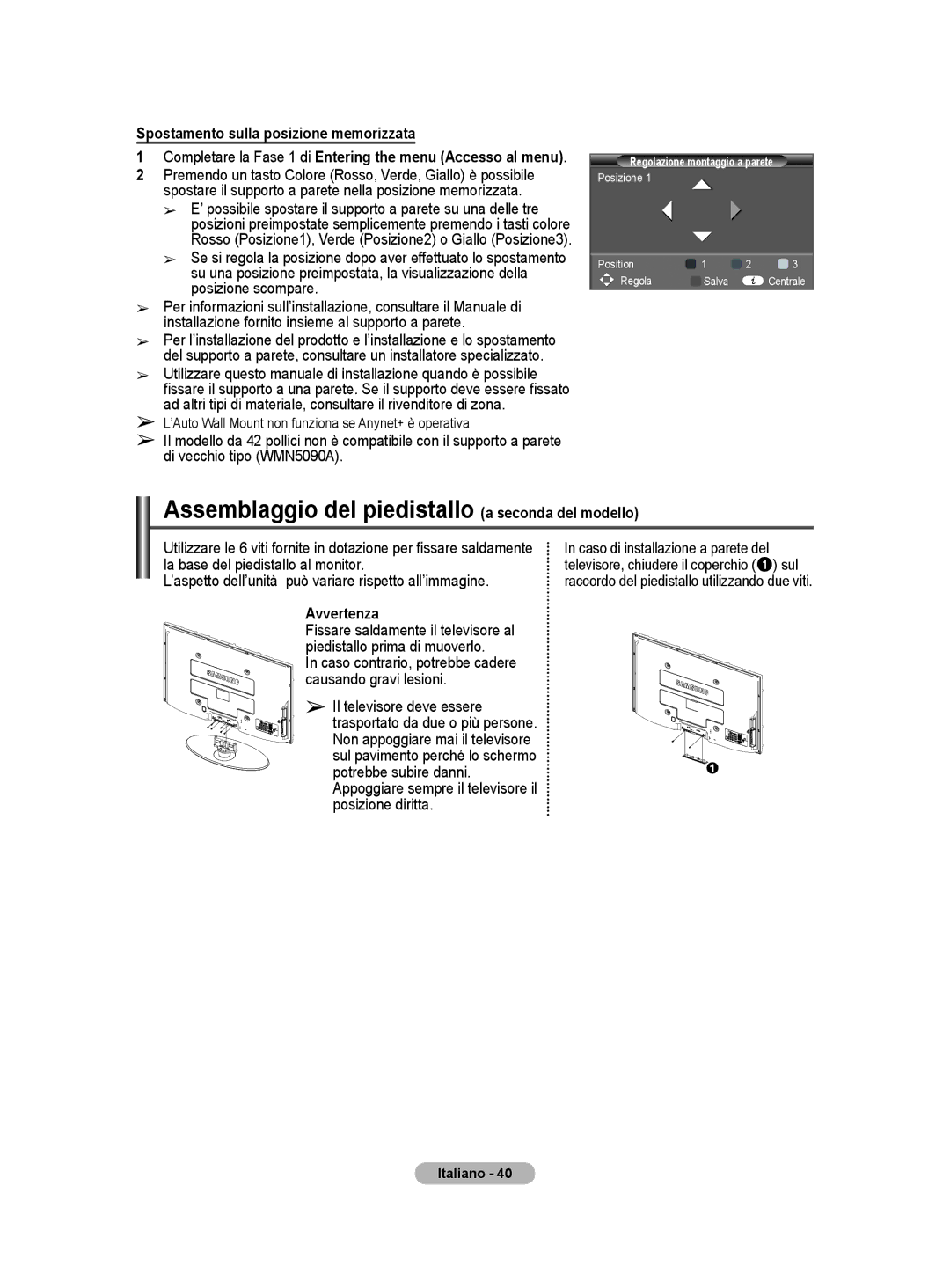 Samsung PS50A40 Assemblaggio del piedistallo a seconda del modello, Spostamento sulla posizione memorizzata, Avvertenza 