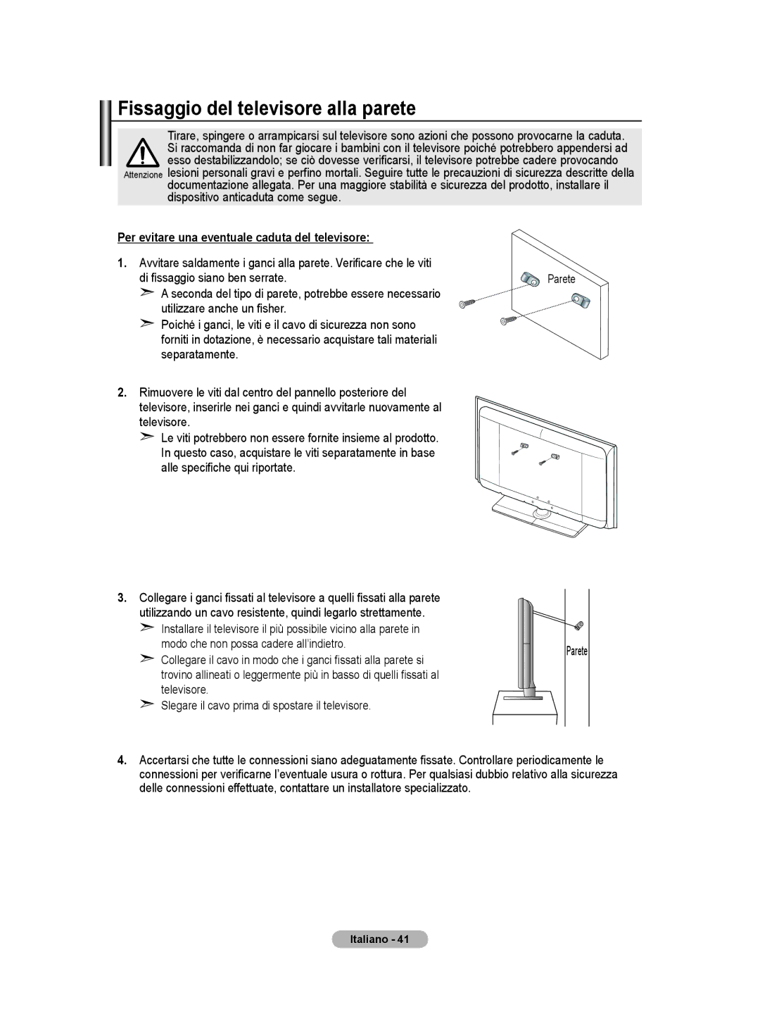 Samsung PS50A40 user manual Fissaggio del televisore alla parete, Per evitare una eventuale caduta del televisore 