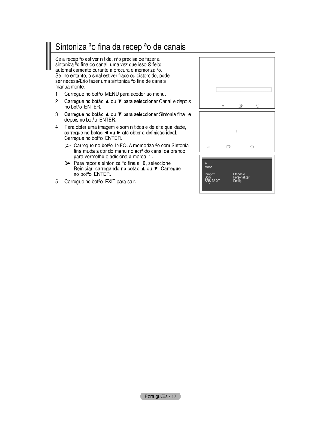 Samsung PS50A40 user manual Sintonização fina da recepção de canais, Carregue no botão Enter 