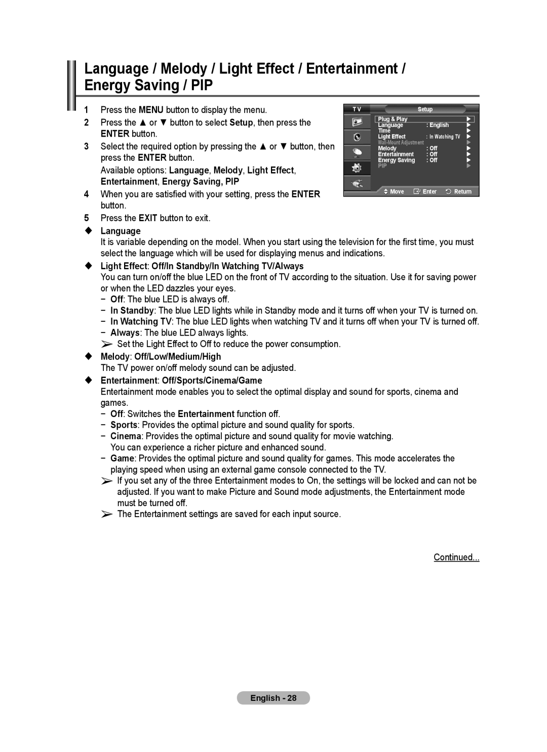 Samsung PS50A40 Press the or button to select Setup, then press, Available options Language , Melody , Light Effect 