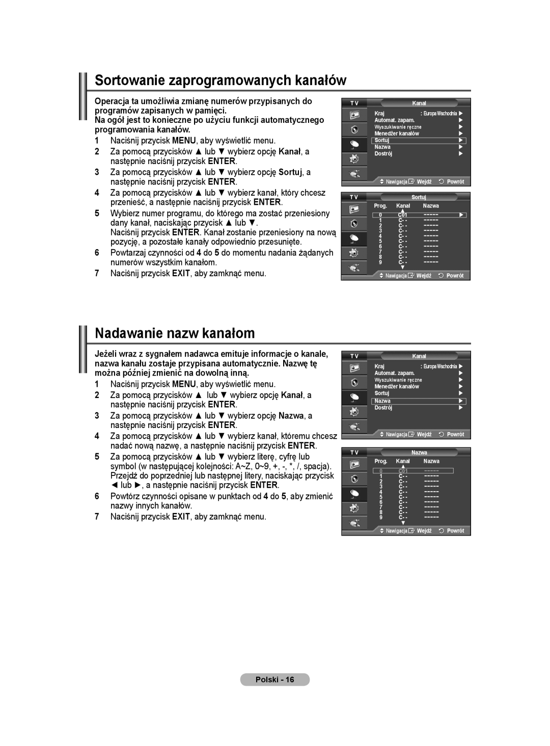 Samsung PS50A40 user manual Sortowanie zaprogramowanych kanałów, Nadawanie nazw kanałom 