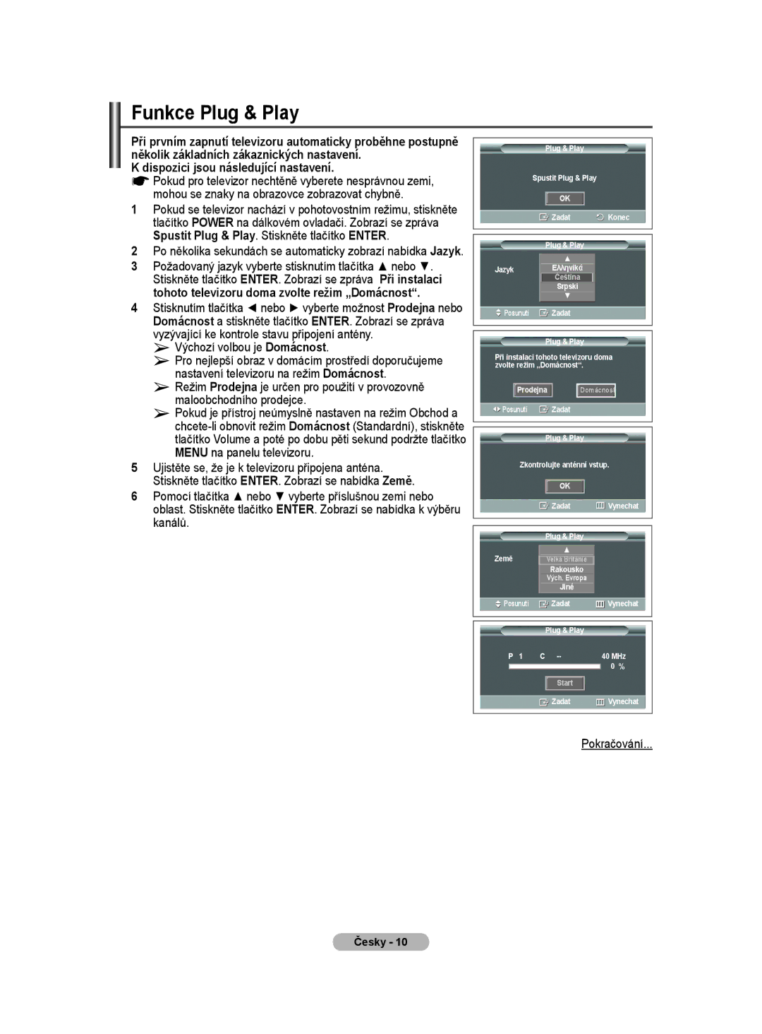 Samsung PS50A40 user manual Funkce Plug & Play, Dispozici jsou následující nastavení 