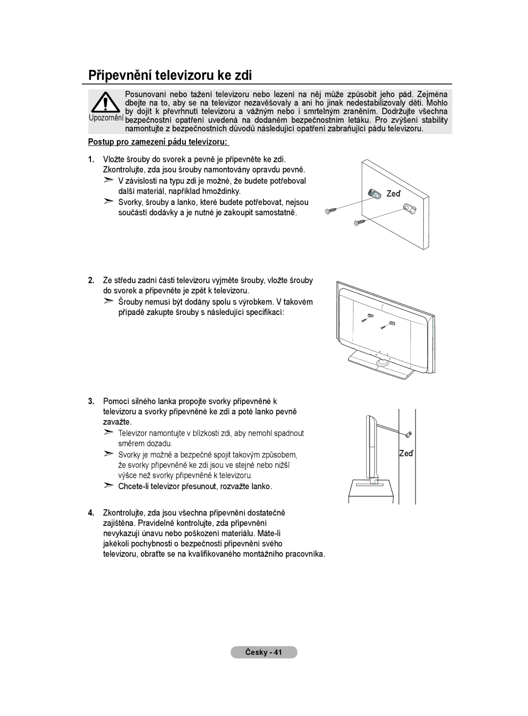 Samsung PS50A40 user manual Připevnění televizoru ke zdi, Postup pro zamezení pádu televizoru 