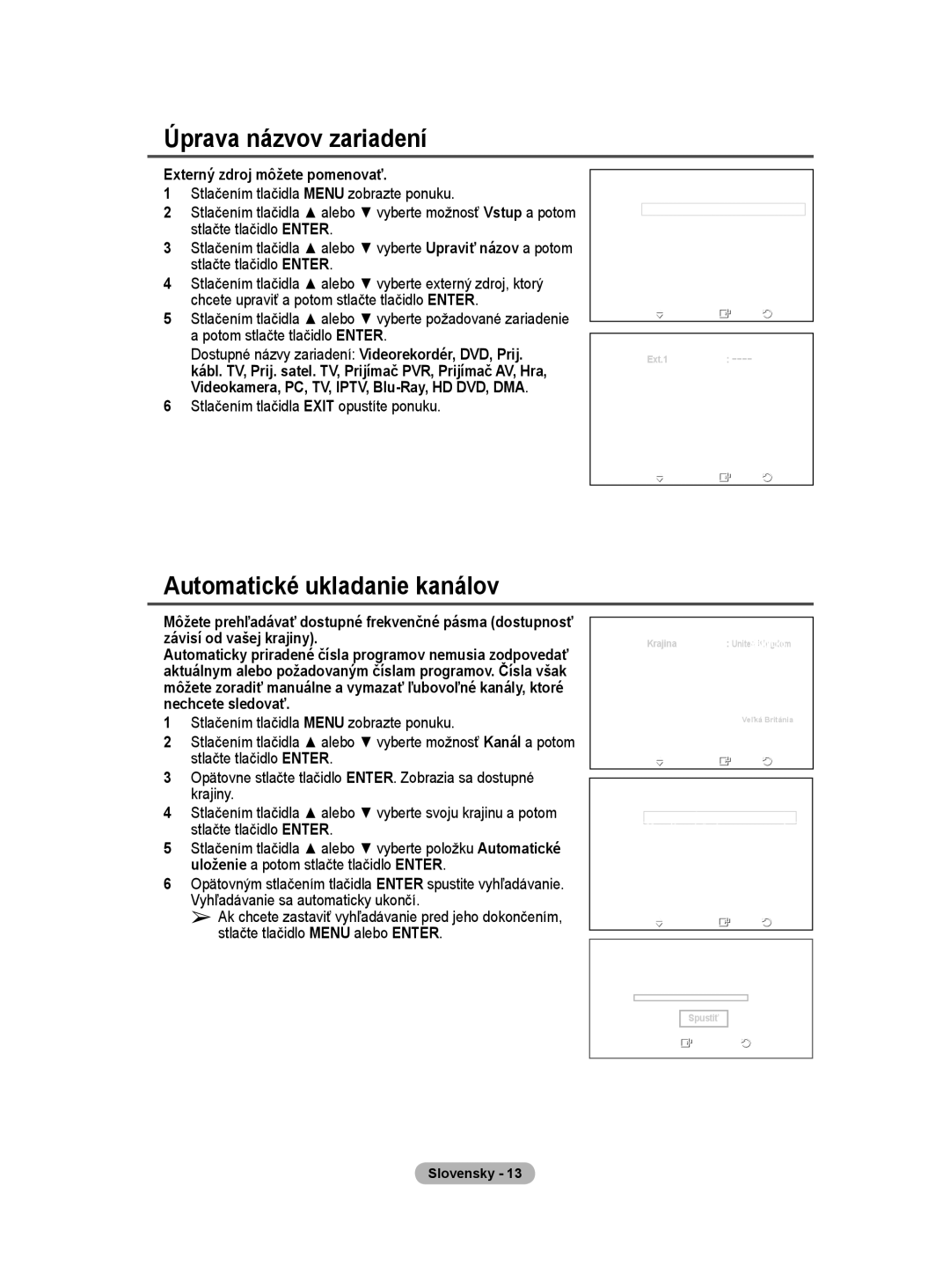 Samsung PS50A40 user manual Úprava názvov zariadení, Automatické ukladanie kanálov, Externý zdroj môžete pomenovať 